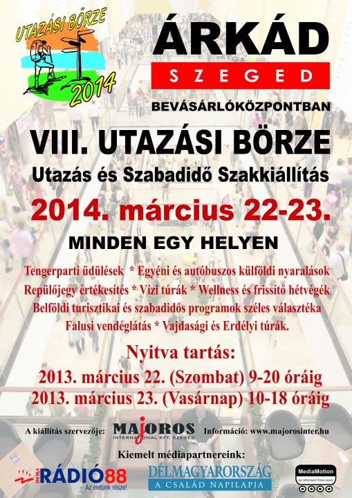 Utazási Börze Szeged 2014  - Szegedi Utazási Börze