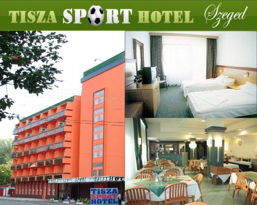   - Tisza Sport Hotel Szeged