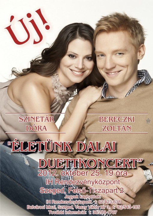 Szinetár Bereczki koncert 2012  - Szinetár Dóra és Bereczki Zoltán koncert