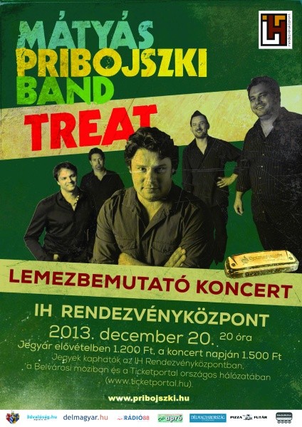 Mátyás Pribojszki Band koncert 2013  - Mátyás Pribojszki Band Lemezbemutató Koncert